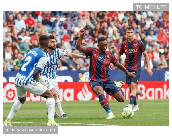 莱万特逼平马竞展现韧性 保级路上收获宝贵一分